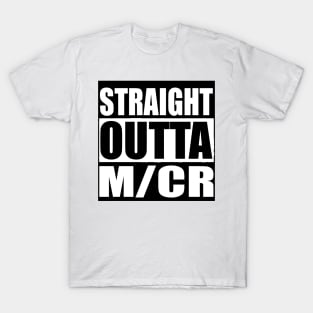 STRAIGHT OUTTA M/cr Happy Manchester UK T-Shirt